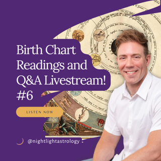 FREE Birth Chart Readings and Q&A Livestream! #6