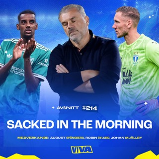 #214 Sacked in the morning
