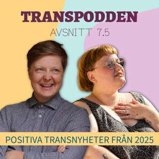 #7.5 Positiva transnyheter från 2025