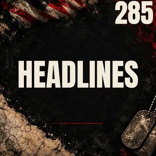 285 || Headlines