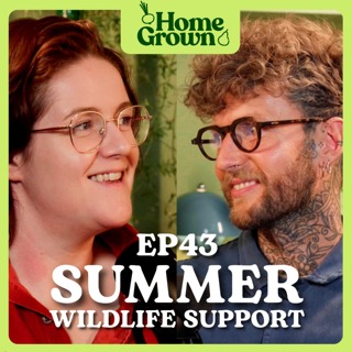 S1 Ep 43: Supporting Summer Wildlife in Your Garden: Heat Waves, Ponds, Pollinators and More