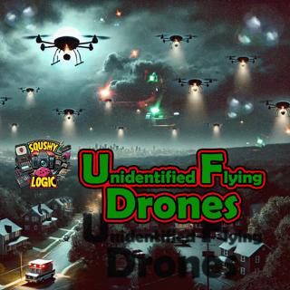 146. Unidentified Flying Drones above the US & UK