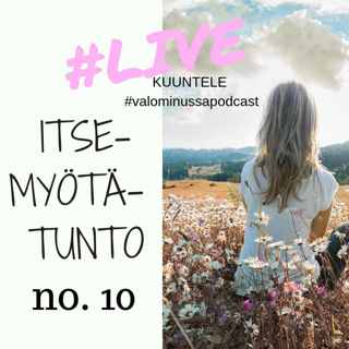 Jakso #10: Itsemyötätunto