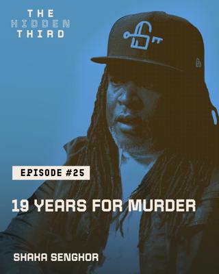 Shaka Senghor: 19 Years for Murder