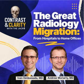 31. The Great Radiology Migration: From Hospitals to Home Offices