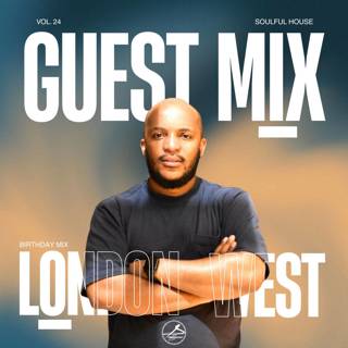 Daddycue - Soulful House Vol 24 (Guest Mix LondonWest)