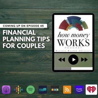 Ep 45: Financial Planning Tips for Couples