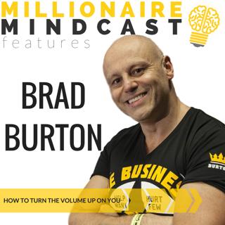 063: How to Turn the Volume Up on You | Brad Burton