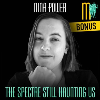 The spectre still haunting us
