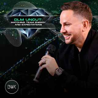 DLM Uncut: Matching Team Energy and Expectations