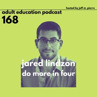 Do More In Four with Jared Lindzon