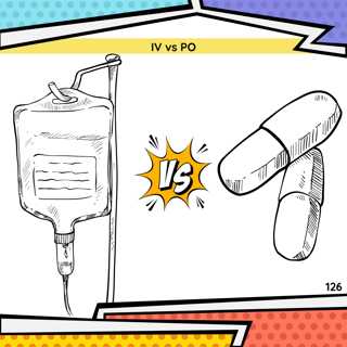 126: IV vs PO