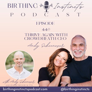 #440: Thrive Again With Crowdheath CEO Andy Schoonover