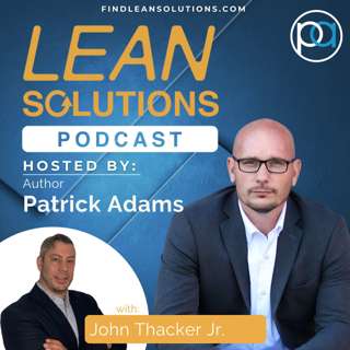 Operational Excellence and Value Streams with John Thacker Jr.