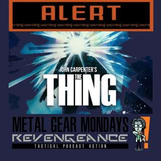 #181: MGM:R - Spooky Season - The Thing