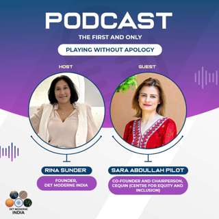 The Modern India Podcast #80-Playing Without Apology