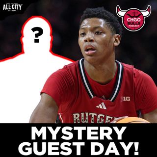 MYSTERY GUEST! Plus, Are the Chicago Bulls Willing to Trade Up for Ace Bailey? | CHGO Bulls Podcast