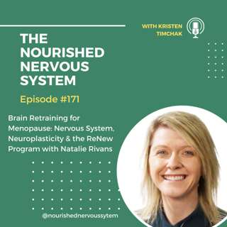 Brain Retraining for Menopause: Nervous System, Neuroplasticity & the ReNew Program with Natalie Riven