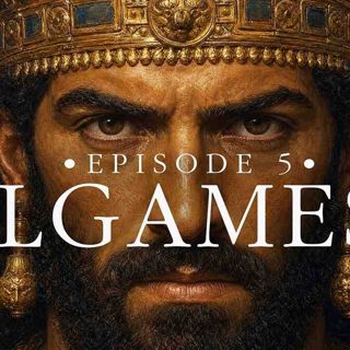5. THE EPIC OF GILGAMESH - The Entire Story