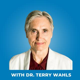 53: Proof That Even The Scariest Diseases Can Be Reversed - with Terry Wahls