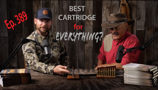 BEST CARTRIDGE for EVERYTHING, with Ron Spomer