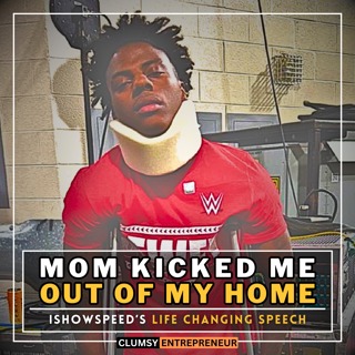 I Had only one Viewer - iShowspeed Motivational Story | Life Changing Motivation Speech