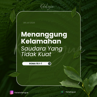 Menanggung Kelemahan Saudara Yang Tidak Kuat