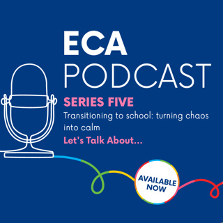 #36 Let’s Talk About …Transitioning to School: Turning Chaos into Calm