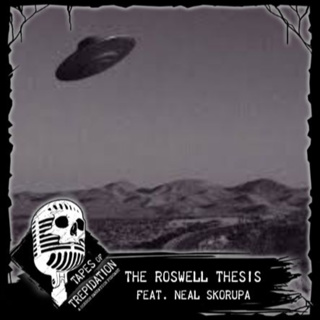 Tape #68 The Roswell Thesis