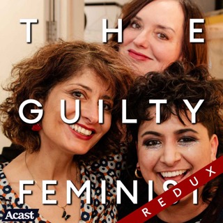 The Guilty Feminist Redux: Choose Your Own Adventure with Shaparak Khorsandi and Leila Navabi
