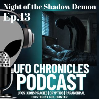 Ep.13 Night of the Shadow Demon
