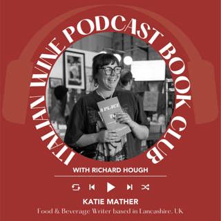 Ep. 2608 Pub Culture, Natural Wine & Island Terroir with Katie Mather | Book Club with Richard Hough