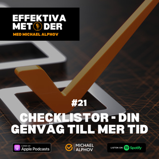#21 Checklistor - din genväg till mer tid