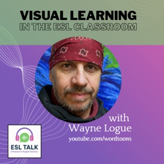 Visual learning in the ESL classroom