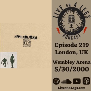 Episode 219: Wembley Arena - 5/30/2000