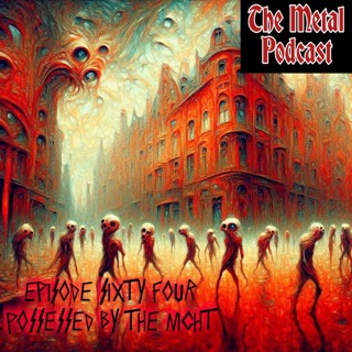 Episode 64: Possessed By The Night