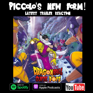 Piccolo Potential Unleashed! New Dragon Ball Super Super Hero Trailer Thoughts