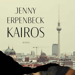#321: Jenny Erpenbeck om romanen Kairos