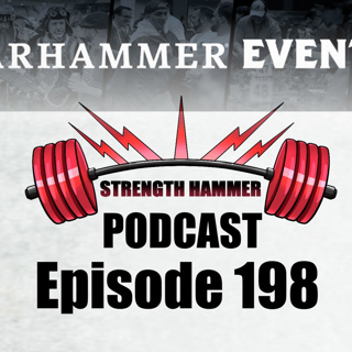 Strength Hammer Podcast Episode 198 - Warhammer Events get a BIG Update!
