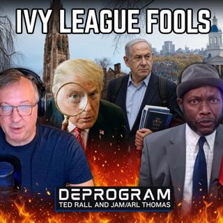 Whistleblower: Ivy League “Anti-Semitism” Scare Was Fake | DeProgram with Ted Rall and Jamarl Thomas