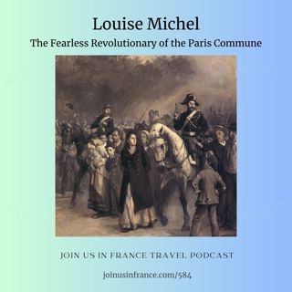 Louise Michel: The Fearless Revolutionary of the Paris Commune