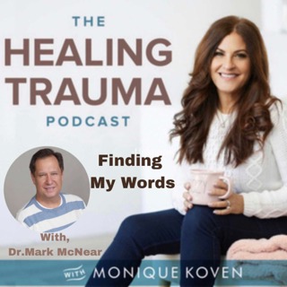 Finding My Words With Dr. Mark McNear
