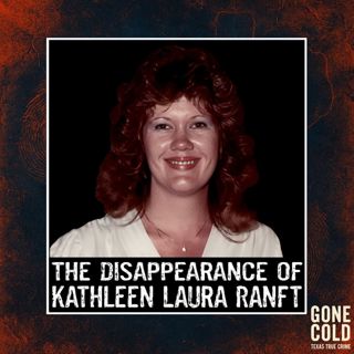 The Disappearance of Kathleen Ranft