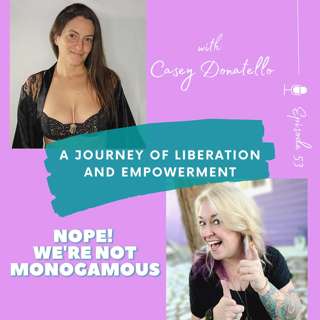 A Journey of Liberation and Empowerment with Casey Donatello