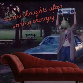 45. Second Thoughts After Ending Therapy
