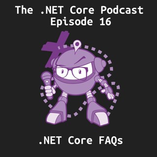 .NET Core FAQs
