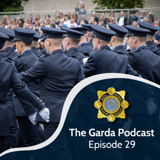 EP 29: Becoming a Garda - Part two