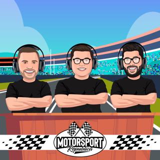 Motorsport Republica Podcast Episode 77: Be The Villain