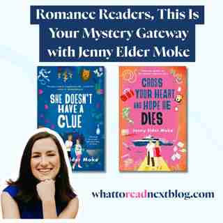 Millennial Cozy Mysteries for Romance Readers with Jenny Elder Moke | Mystery RomCom