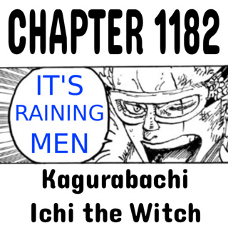 One Piece Chapter 1182: It's Raining Men! Spoiler Discussion, Kagurabachi Chapter 121 + Anime Announcement, Ichi the Witch Manga Review (1-22), My Hero Academia: More, and The Return of Hayden Jump